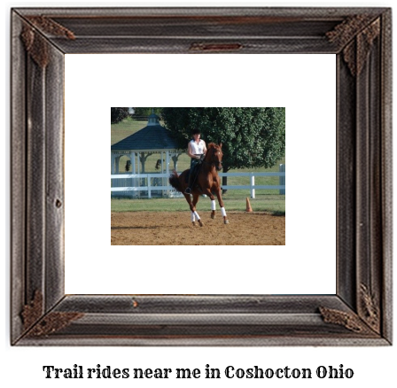 trail rides near me in Coshocton, Ohio